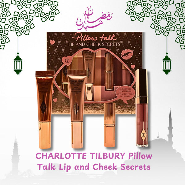 Ramadan Special: CHARLOTTE TILBURY Pillow Talk Lip and Cheek Secrets