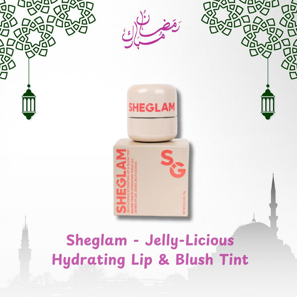 Ramadan Special: Sheglam - Jelly-Licious Hydrating Lip & Blush Tint